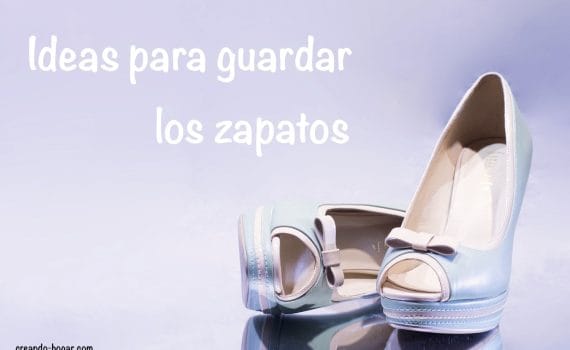 Ideas para guardar los zapatos
